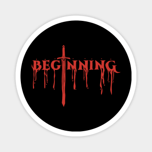 The Beginning After The End Red Melted Text Typography Magnet